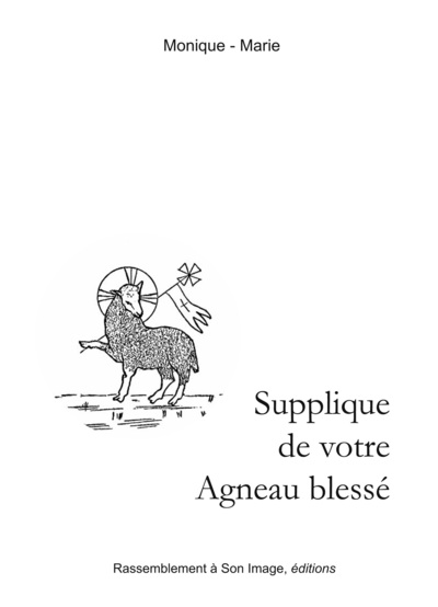 Image de Supplique de votre agneau blessé - L146