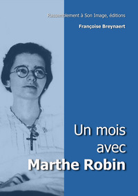 Picture of Un mois avec Marthe Robin - L135