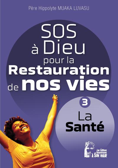 Picture of SOS à Dieu pour la restauration de nos vies - L5077