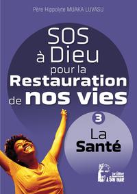 Picture of SOS à Dieu pour la restauration de nos vies - L5077