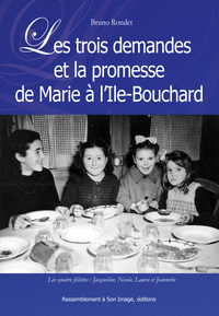 Picture of Les trois demandes et la promesse de Marie à l'Île Bouchard - L78