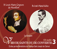 Picture of 3 vies de saints ou de convertis T3 --saint Louis Marie Grignion de Montfort- bienheureux José Maria Rubio - le rosaire - CD303