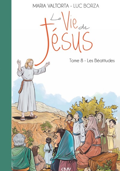 Picture of La vie de Jésus d'après Maria Valtorta T8 - les béatitudes - L208