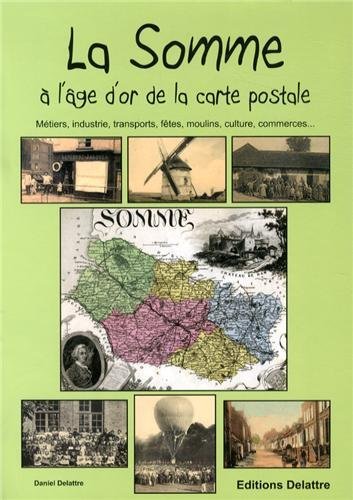 Image de La Somme à l'âge d'or de la carte postale