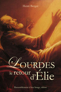 Picture of Lourdes, le retour d'Elie - L49