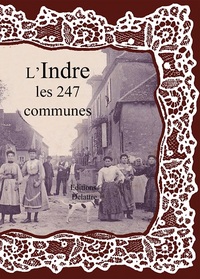 Image de L'INDRE LES 247 COMMUNES