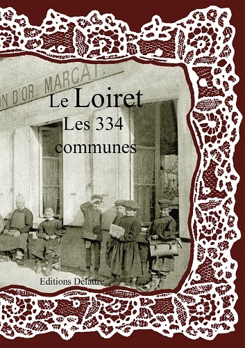 Image de LE LOIRET LES 334 COMMUNES
