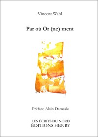 Picture of Par où Or (ne) ment