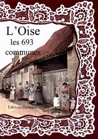 Image de L'Oise, les 693 communes