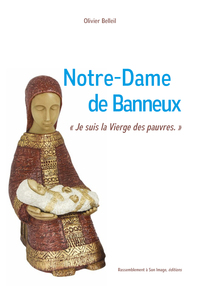 Picture of Notre Dame de Banneux -- je suis la vierge des pauvres! - L179
