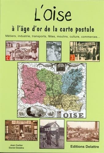 Image de L'Oise - à l'âge d'or de la carte postale