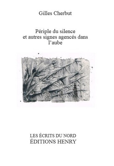 Picture of Périple du silence et autres signes agencés dans l'aube