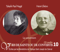 Picture of 10 vies de saints ou de convertis T10 -- Takashi Paul nagai et henri Ghéon. la conversion - CD310