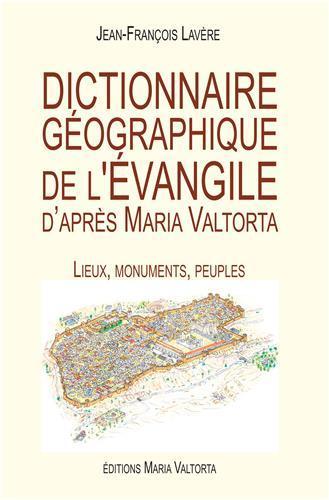 Image de Dictionnaire géographique de l'évangile d'après Maria Valtorta - L422