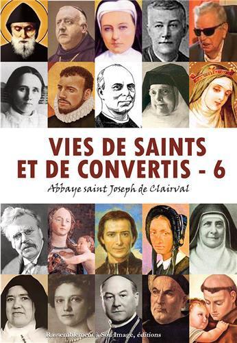Picture of Vies de saints et de convertis, tome 6 - L476