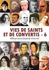 Picture of Vies de saints et de convertis, tome 6 - L476