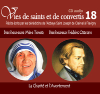 Picture of 8 vies de saints ou de convertis T18 -- bienheureuse mère Teresa et bienheureux Frédéric Ozanam - la charité et l'avortement - CD318
