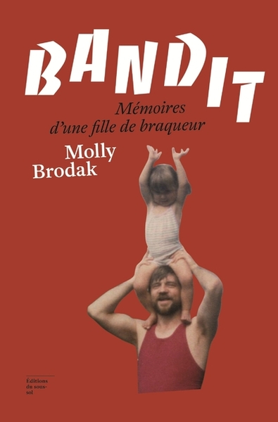 Image de Bandit - Mémoires d'une fille de braqueur