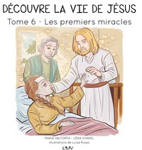 Picture of Découvre la vie de Jésus T6 les premiers miracles - L406