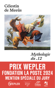 Picture of Mythologie du .12 - Prix Stanislas du premier roman 2024