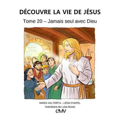 Picture of Découvre la vie de Jésus tome 20 - jamais seul avec Dieu - je420