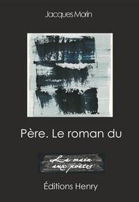Image de Père. Le roman du