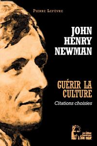 Image de Guérir la culture - John Henry Newman - L5039