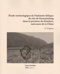 Image de Etude technologique de l'industrie lithique du site de Guanyindong, Guizhou, Chine SO