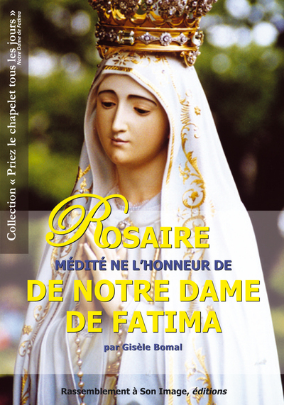 Picture of Le rosaire médité en l'honneur de Fatima - L37