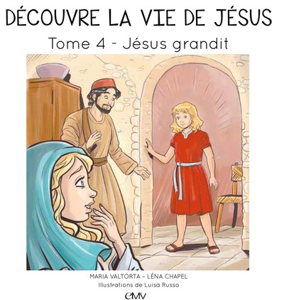 Picture of Découvre la vie de Jésus T4 Jésus grandit - L404