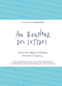 Picture of Au bonheur des lettres - Recueil de courriers historiques, inattendus et farfelus