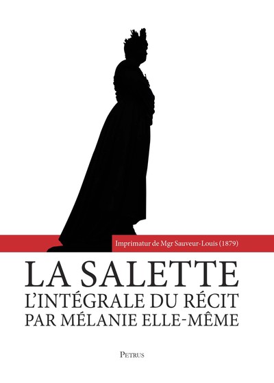 Image de La Salette - l'intégrale du récit par Mélanie elle-même - L352