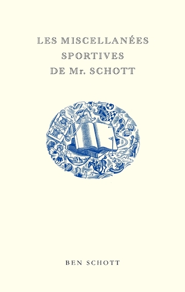 Picture of Les Miscellanées sportives de Mr. Schott