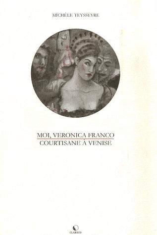 Picture of Moi, Veronica Franco, courtisane à Venise