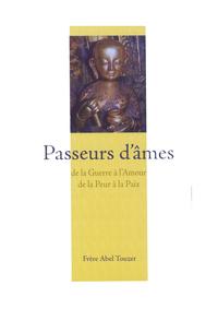 Picture of PASSEURS D'AMES - DE LA GUERRE A L'AMOUR, DE LA PEUR A LA PAIX