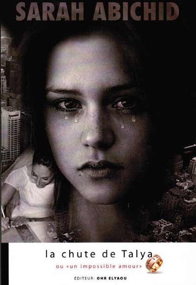 Picture of La chute de Talya ou "un impossible amour"