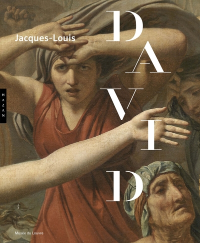 Image de Jacques-Louis David (1748-1825). Catalogue officiel de l'exposition