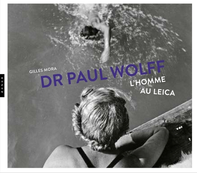 Picture of Dr Paul Wolff : L'homme au Leica