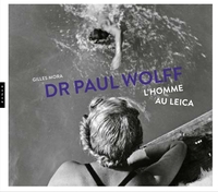 Picture of Dr Paul Wolff : L'homme au Leica
