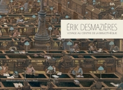 Image de Érik Desmazières. Voyage au centre de la bibliothèque