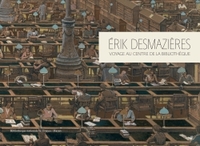Image de Érik Desmazières. Voyage au centre de la bibliothèque