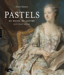 Image de Pastels du Louvre des XVIIe et XVIIIe siècles