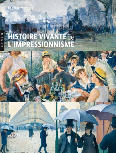 Picture of Histoire vivante de l'Impressionnisme