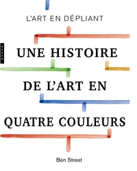Image de Une histoire de l'art en quatre couleurs