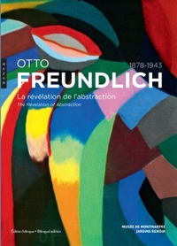 Image de Otto Freundlich. La révélation de l'abstraction (1878-1943)