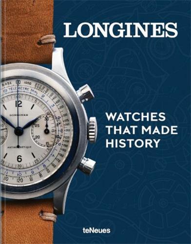 Picture of Longines Watches That Made History /anglais