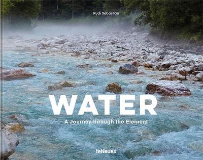 Picture of Water A Journey Through The Element /anglais