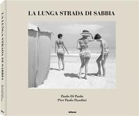 Picture of Paolo Di Paolo - Pier Paolo Pasolini La lunga strada di sabbia /anglais