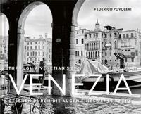 Picture of Federico Povoleri Venezia Through A Venetian's Eye /anglais/allemand