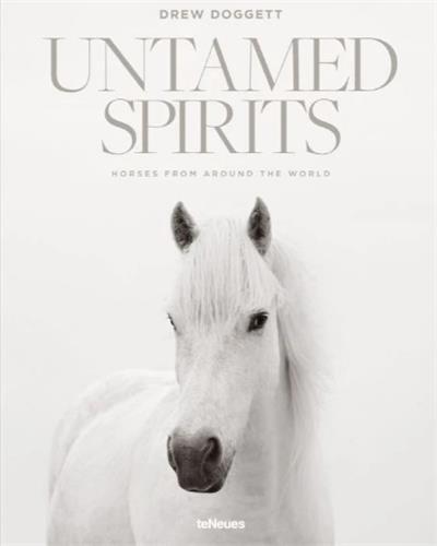 Image de Untamed Spirits: Horses from Around the World /anglais/allemand